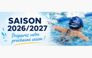 🏊 Prochaine ouverture des inscriptions – Saison 2026/2027