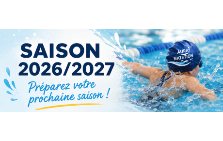 🏊 Prochaine ouverture des inscriptions – Saison 2026/2027